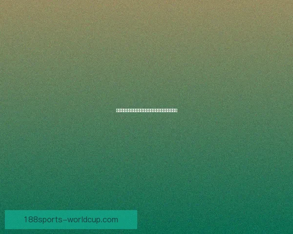 足球竞猜官网全面分析与策略指南助你轻松赢取丰厚奖金